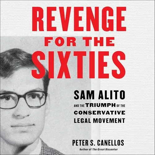 Revenge for the Sixties By Peter S. Canellos